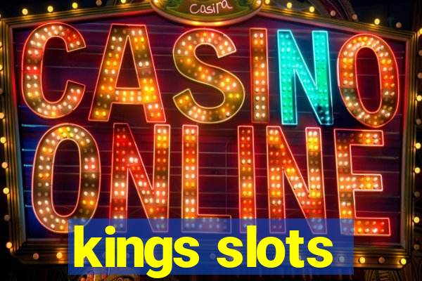 kings slots